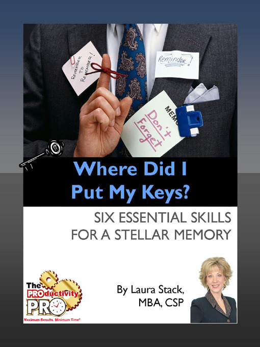 Title details for Where Did I Put My Keys by Laura Stack - Available